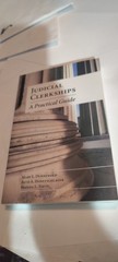 Judicial Clerkships: A Practical Guide book 2010 carolina academic press