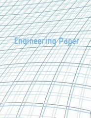 Engineering Paper: Quad Rule Graph Paper,8 5 X 11 (5X5 Graph Paper) 100 Pages