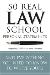 50 Real Law School Personal Statements: And Everything You Need to Know to W…