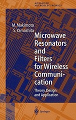 MICROWAVE RESONATORS AND FILTERS FOR WIRELESS By M. Makimoto & S. Yamashita *VG*