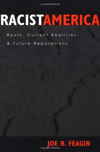 Racist America – Joe R Feagin