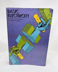 Basic Electricity Paperback U. S. Navy Bureau of Naval Personnel 1970 Paperback
