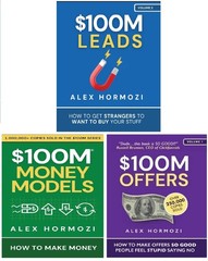 Alex Hormozi 3 Books Set: $100M Leads, $100M Money Models & $100M Offers