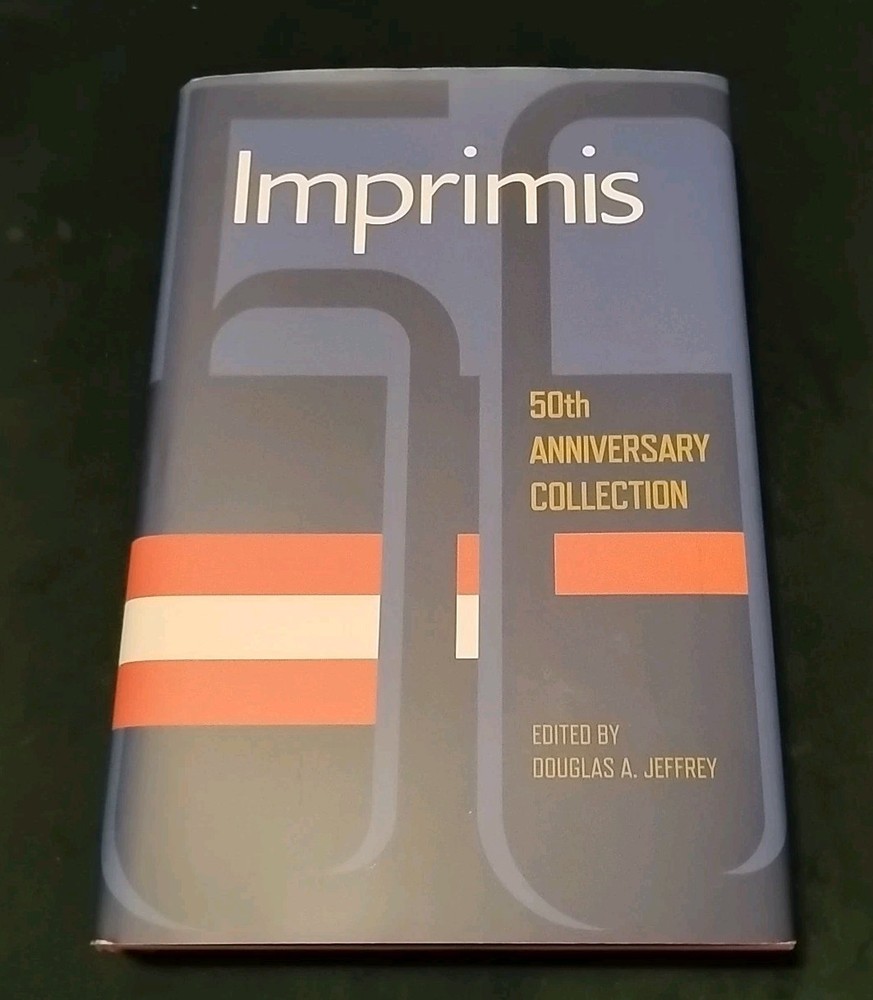 Imprimis 50th Anniversary Collection – Hillsdale College – Douglas A. Jeffrey HC