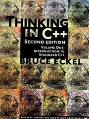 Thinking in C++, Vol. 1: Introduction to Standard C++, 2nd Edition, Eckel, Bruce