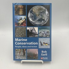 Marine Conservation : People, Ideas and Action by Bob Earll (2018, Trade…