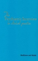 The Psychiatric Interview in Clinical Practice Roger A. Mackinnon MD hardcover