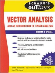 SCHAUM’S OUTLINES VECTOR ANALYSIS (AND AN INTRODUCTION TO By Murray R. Spiegel