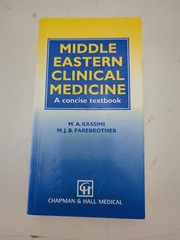 Middle Eastern Clinical Medicine: A Concise Textbook Kassimi Farebrother