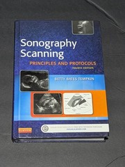 Sonography Scanning: Principles and Protocols 4th Edition By Betty Bates Tempkin