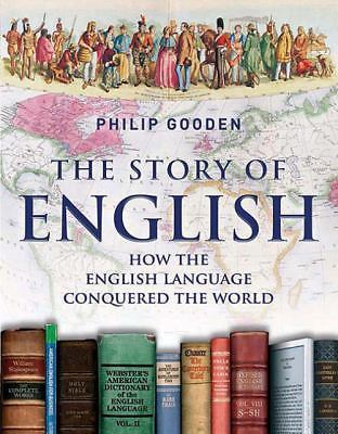 The Story of English: How the English Langua- 1847242723, hardcover, Gooden, new