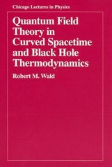 Quantum Field Theory in Curved Spacetime and Black Hole Thermodynamics by Robert