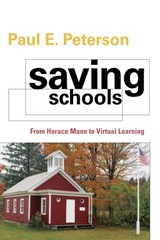 Saving Schools: From Horace Mann to Virtual Learning