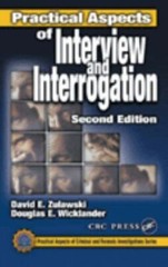 Practical Aspects of Interview and Interrogation