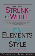 The Elements of Style, Fourth – Paperback, by Strunk Jr. William; – Very Good u