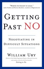 Getting Past No: Negotiating in Difficult Situations by Ury, William [Paperback]