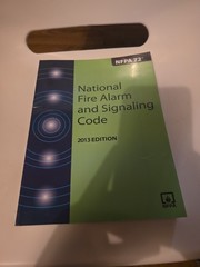 NFPA 72, National Fire Alarm and Signaling Code by National Fire Protection