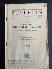 University of the State of NY Bulletin: Dentists & Dental Hygienists March 1955