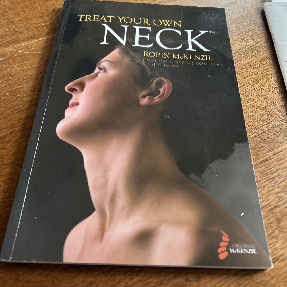 Treat Your Own Neck by Robin McKenzie (2011, Trade Paperback)