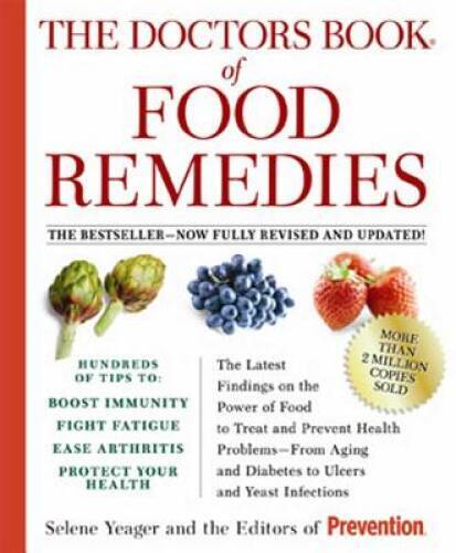 The Doctors Book of Food Remedies: The Latest Findings on the Power – VERY GOOD