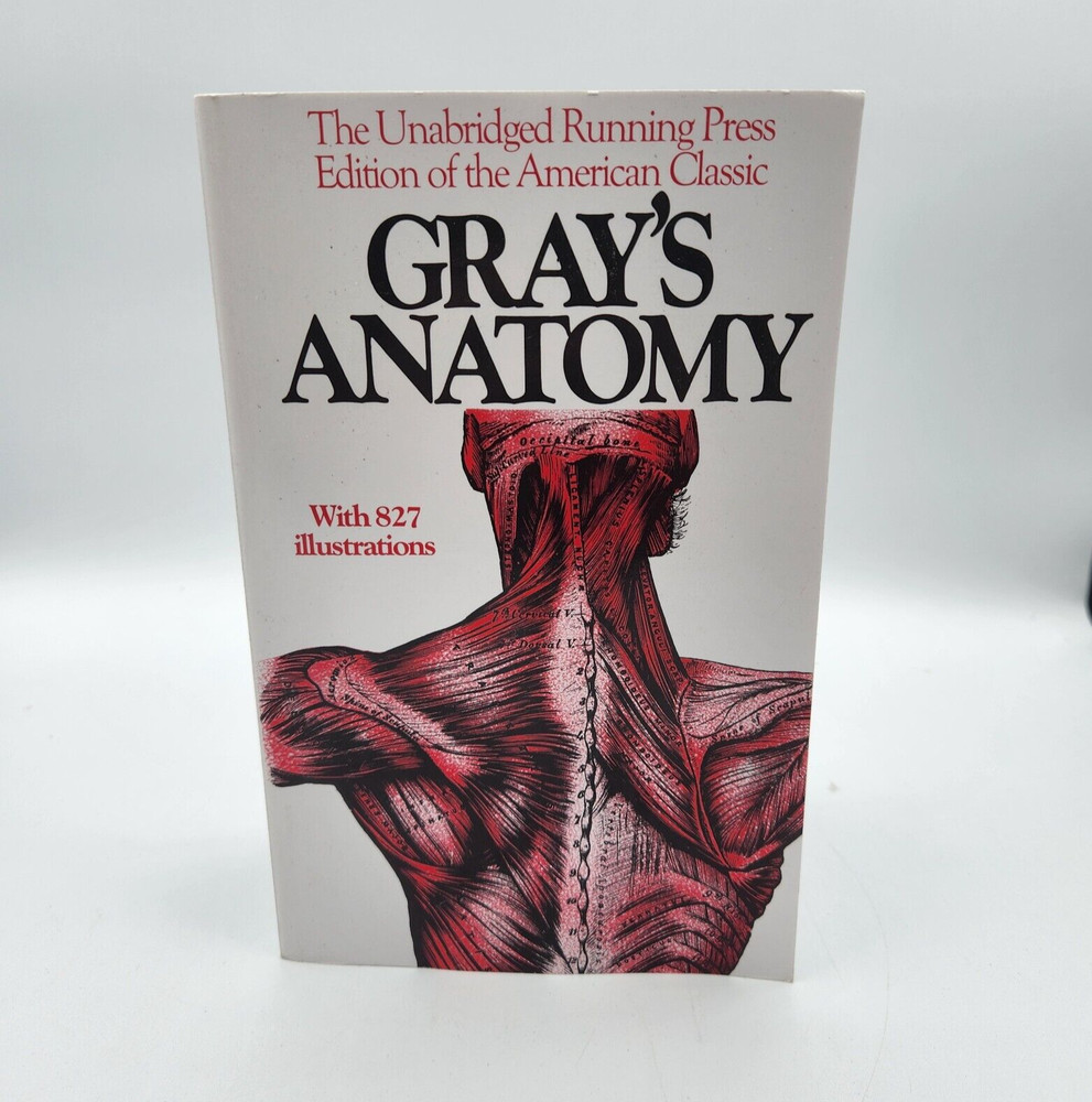 Gray’s Anatomy The Unabridged Running Press Edition Of The American Classic EXUC