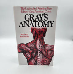 Gray’s Anatomy The Unabridged Running Press Edition Of The American Classic EXUC