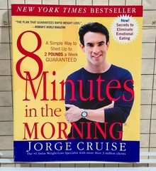 8 Minutes in the Morning by Jorge Cruise Weight Loss Diet Fitness 2 lbs per week