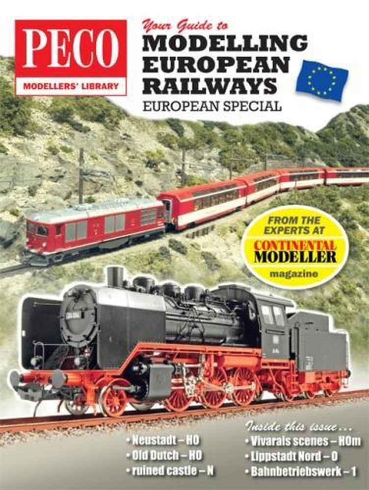 Your Guide to Modelling European Railways: A Continental Modeller Special Paperb