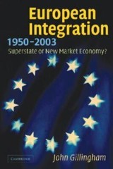European Integration, 1950-2003 : Superstate or New Market Economy? by John…