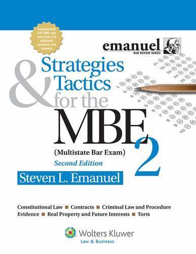 Emanuel Bar Review: Strategies and Tactics for the MBE 2