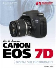 David Busch’s Canon EOS 7D Guide to Digital SLR Photography (David Busch’ – GOOD