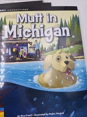 Benchmark Education Text Connections G/11 (6) “Mutt In Michigan” Homeschool