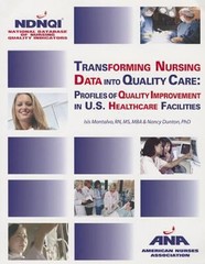 Transforming Nursing Data into Quality Care : Profiles of Quality