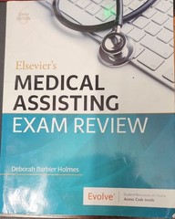 Elsevier’s Medical Assisting Exam Review by Deborah E. Barbier Holmes (2021,…