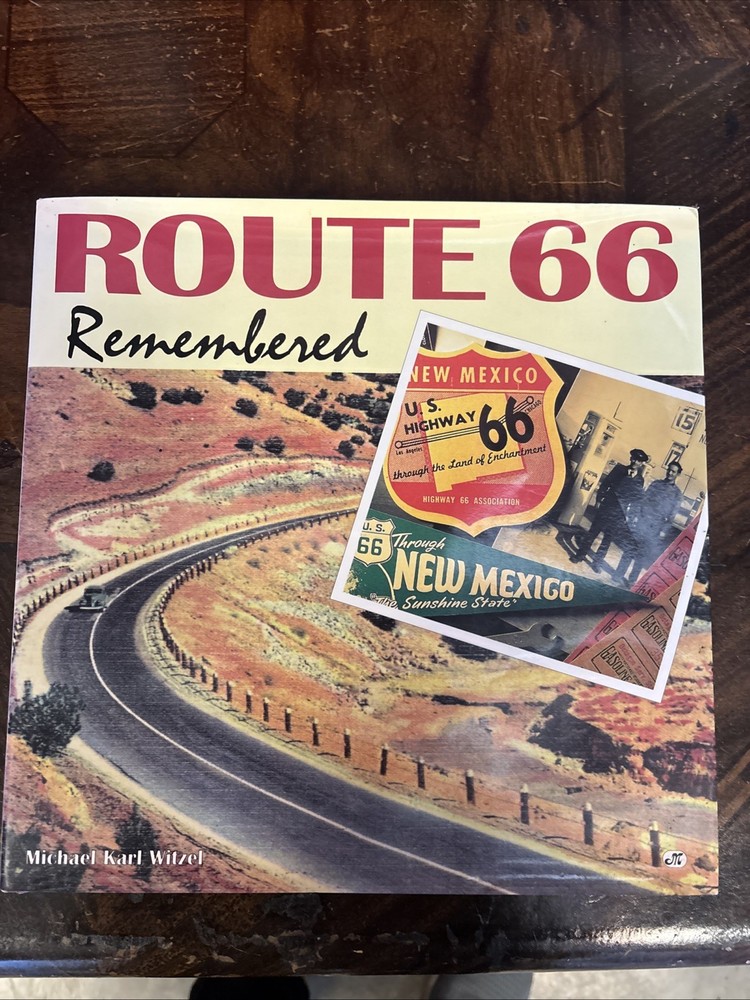 “Route 66 Remembered” By Michael K Witzel – Vintage American History – Excellent