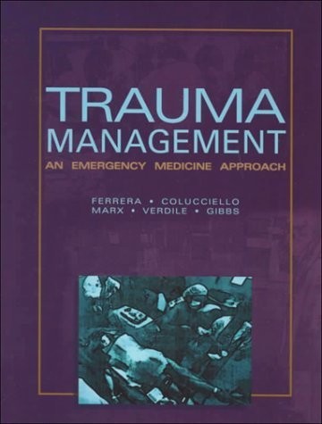 Trauma Management: An Emergency Medicine Approach