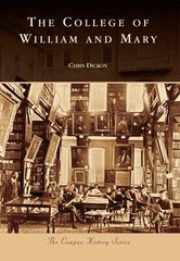 NEW Arcadia Publishing The College of William & Mary, VA 9780738543796 Campus Hi
