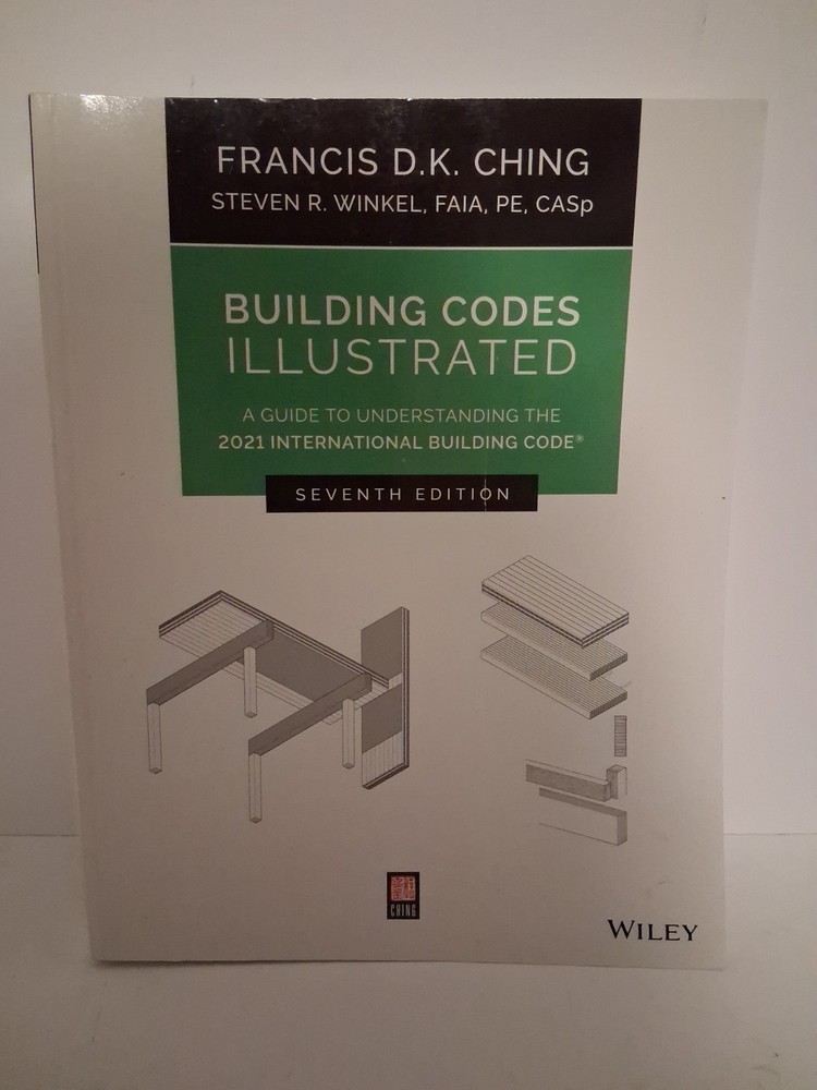 Building Codes Illustrated:Gde to Understanding 2021 International Building Code