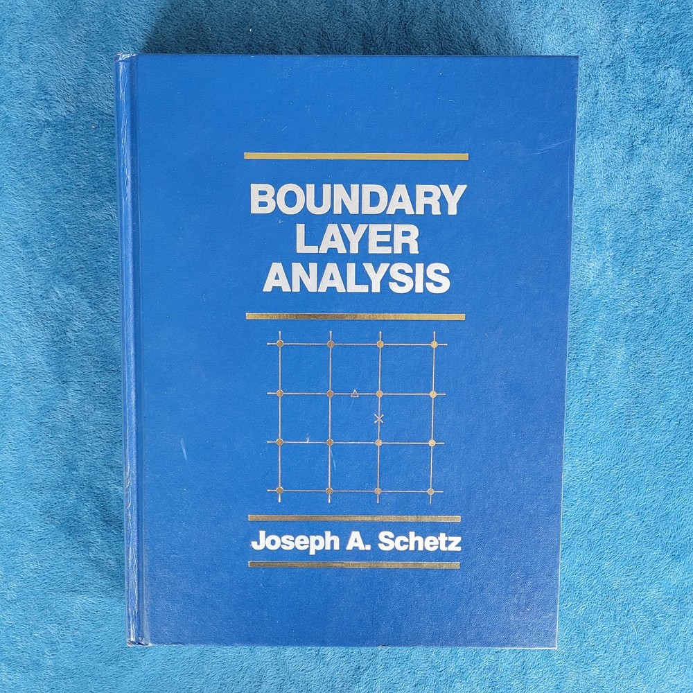 BOUNDARY LAYER ANALYSIS ; ISBN 0-13-086885-X ; HARDCOVER ; 586 PAGES