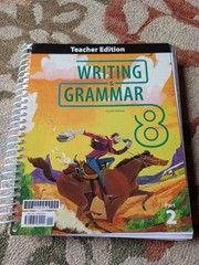 BJU Press Writing and Grammar 8 Teacher Editions & Student Worktext 4th Edition
