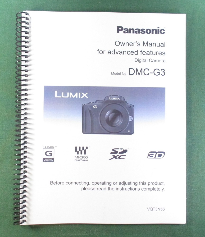 Panasonic Lumix DMC-G3 Owner’s Manual: 208 Pages Full Color & Protective Covers