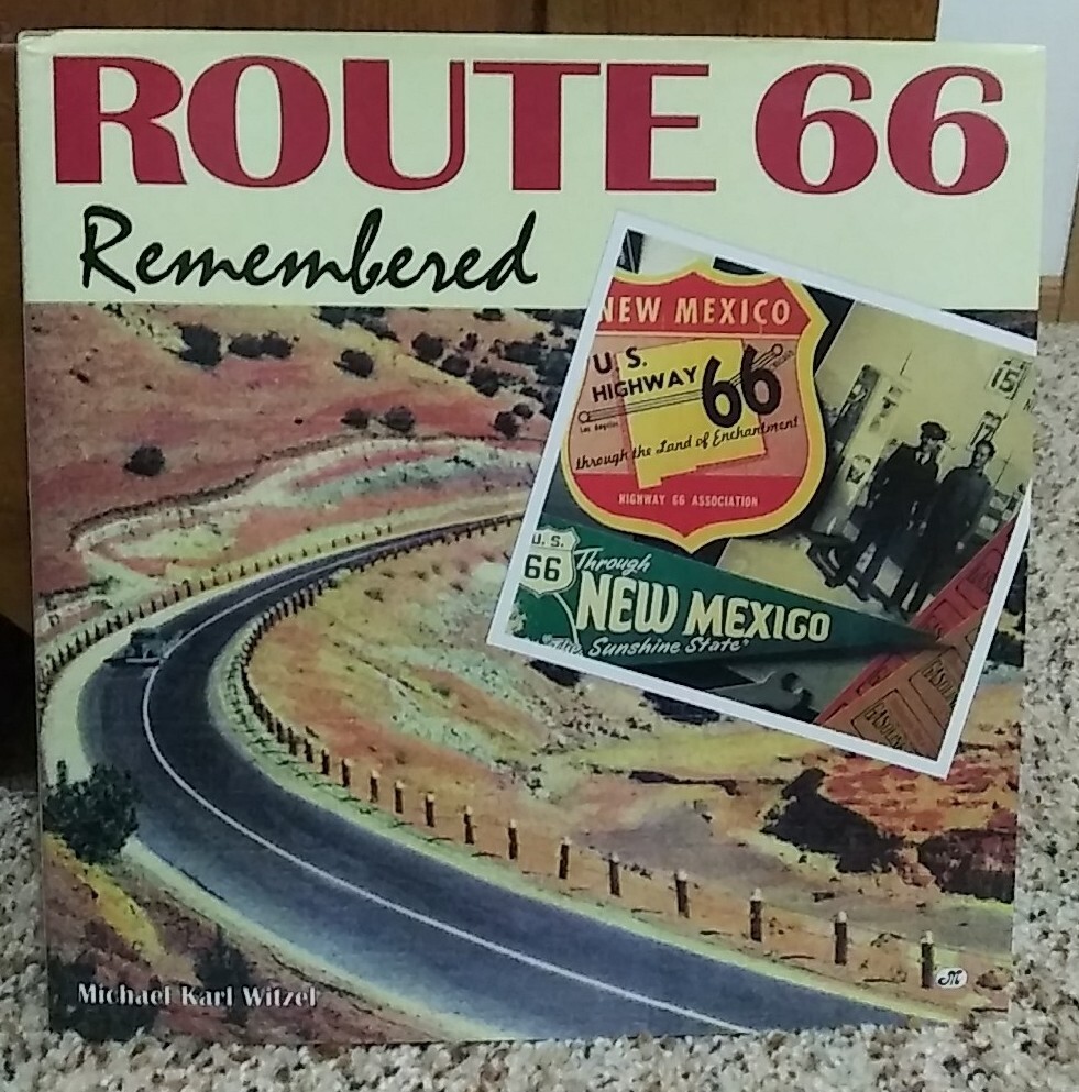 Route 66 Remembered by Michael K. Witzel (1996, Hardcover)