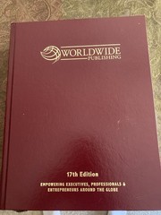Worldwide Publishing 17th Edition Empowering Executives, Professinals. and …..
