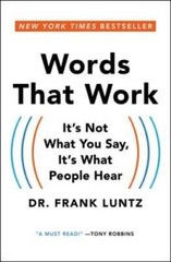 Words That Work: It’s Not What You Say, It’s What People Hear – Paperback – GOOD