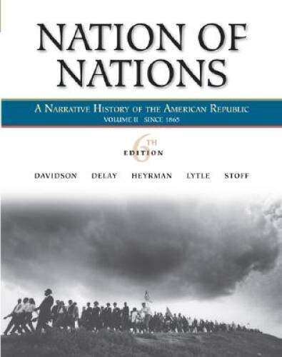 Nation of Nations, Volume 2: Since 1865 – Paperback – GOOD