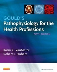 Gould’s Pathophysiology for the Health Professions Paperback