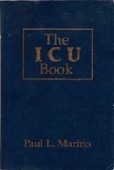 THE ICU BOOK By Paul L. Marino *Excellent Condition*