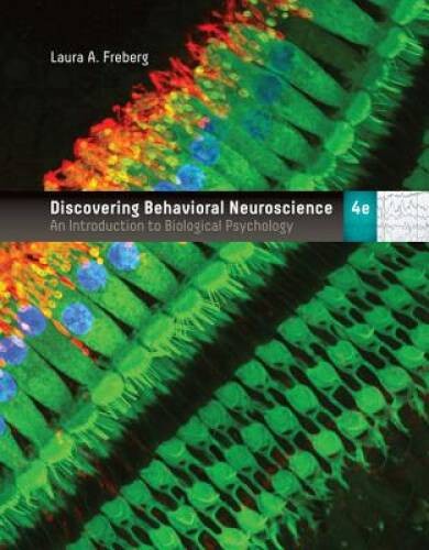 Discovering Behavioral Neuroscience: An Introduction to Biological – ACCEPTABLE