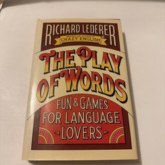 Play of Words : Fun and Games for Language Lovers by Richard Lederer (SIGNED)