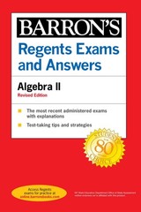 Regents Exams and Answers: Algebra II Revised Edition (Barron’s New York Reg…